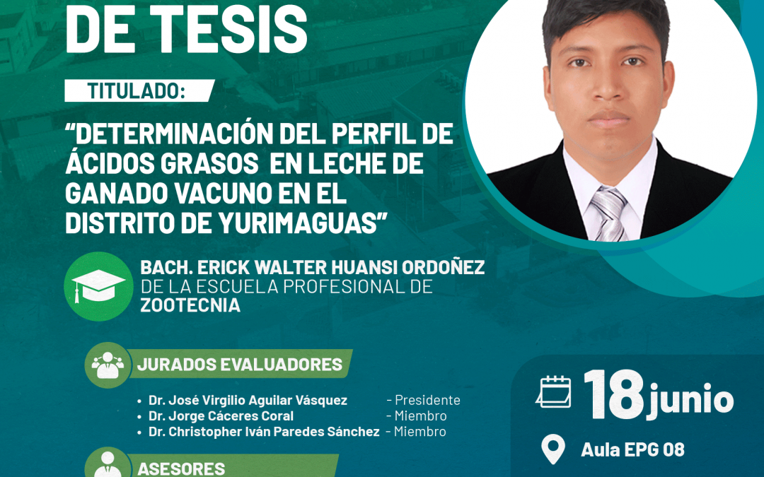 Sustentación de tesis: Determinación del perfil de ácidos grasos en leche de ganado vacuno en Yurimaguas