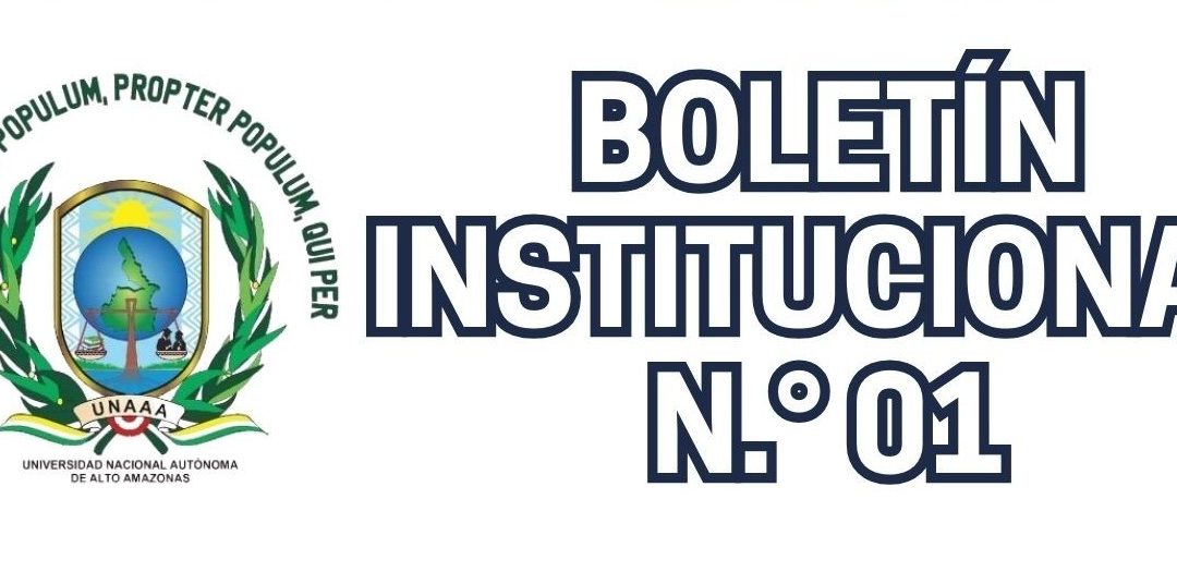 Boletín Institucional N°01
